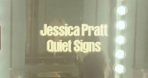 Jessica Pratt - 'Quiet Signs' - The New Album - Out Now
