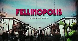 Fellinopolis, un documental que nos sumerge en el universo de Federico Fellini
