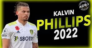 Kalvin Phillips 2022 - Crazy Tackles & Defensive Skills - HD