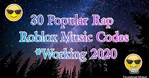 30 Popular Rap Roblox Music Codes/IDs | *Working 2020*