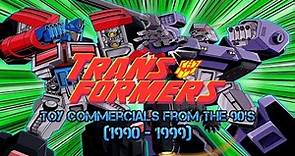 Transformers toy commercials from the 90's (1990 - 1999)