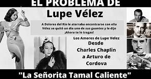 Lupe Velez y Su Gran rivalidad con Dolores Del Rio