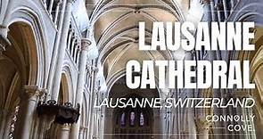 Lausanne Cathedral | Lausanne | Switzerland | Switzerland Travel Guide