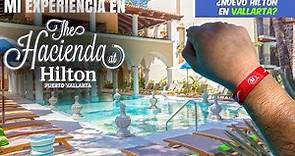 HOTEL HACIENDA HILTON PUERTO VALLARTA | MI EXPERIENCIA | ROOM TOUR | RESTAURANTES | CESARE 182