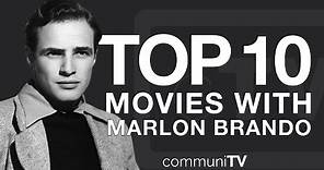 Top 10 Marlon Brando Movies