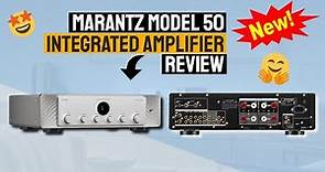 Marantz Premium Integrated Stereo Amplifier - MODEL 50 Review