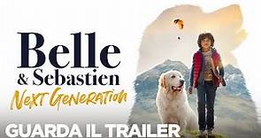 BELLE & SEBASTIEN: NEXT GENERATION - Trailer Ufficiale - Dal 17 Novembre al cinema