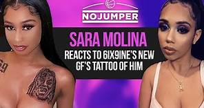 Sara Molina reacts to 6ix9ine's New GF's Tattoo of Him