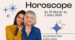 Horoscope du 25 février au 2 mars 2024 🌱 par Christine Haas