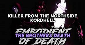 KILLERS FROM THE NORTHSIDE - KORDHELL ( The Brothers Death )
