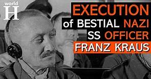 Execution of Franz Kraus - Bestial Nazi SS Officer at Auschwitz Concentration Camp - Holocaust - WW2