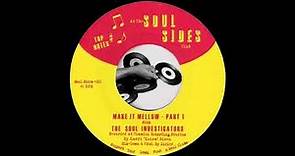 The Soul Investigators - Make It Mellow Parts 1&2 [Soul Sides] 2006 Deep Funk Revival 45