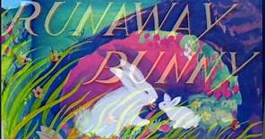 The Runaway Bunny- The Classic Children's Book by Margaret Wise Brown
