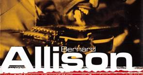 Bernard Allison - Kentucky Fried Blues -LIVE-
