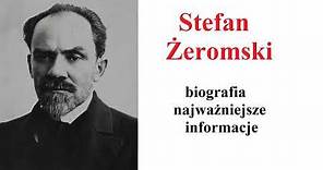 Stefan ŻEROMSKI - biografia najważniejsze informacje
