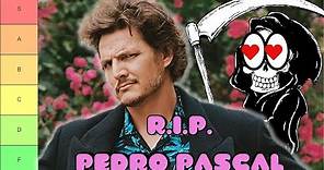 The Deaths of Pedro Pascal - TV & Movie Tier List