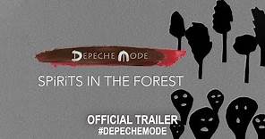 Depeche Mode: SPIRITS in the Forest (2019) | Official Trailer HD
