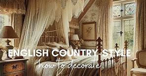 How to Decorate English Country Style: Expert Tips Revealed