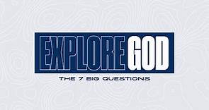 Is there a God? | Explore God