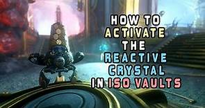 Warframe Activate Reactive Crystal at the Isolation Vault - Location - Warframe Heart of Deimos
