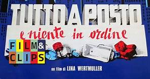 Tutto a Posto Niente in Ordine - Lina Wertmuller - Film Completo by Film&Clips