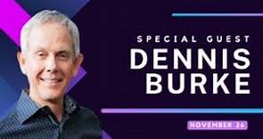 Dennis Burke | November 26, 2023