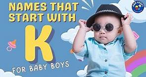 Top 20 Baby Boy Names that Start with K (Names Beginning with K for Baby Boys)