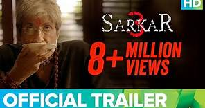 Sarkar 3 Official Trailer | Watch Full Movie On Eros Now