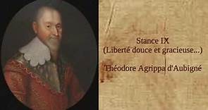 Stance IX (Liberté douce et gracieuse...), Théodore Agrippa d'Aubigné