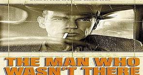 ASA 🎥📽🎬 The Man Who Wasn't There (2001) a film directed by Joel Coen with Billy Bob Thornton, Frances McDormand, Tony Shalhoub, James Gandolfini
