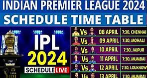 IPL 2024 PHASE - 2 Final Schedule | IPL 2024 Time Table | Date and Time, Venue, IPL 2024