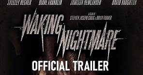 WAKING NIGHTMARE - Official Trailer - Horror Movie DAVID NAUGHTON, JAMISON NEWLANDER, SHELLEY REGNER