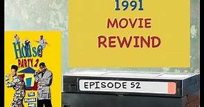 House Party 2 - 1991 Movie Rewind - Episode #52