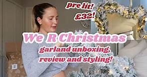 PRE LIT GARLAND unboxing, review and styling! WE R CHRISTMAS reveiw! xmas decor haul!