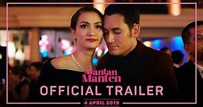 [MANTAN MANTEN] - OFFICIAL TRAILER | 4 April 2019 di Bioskop