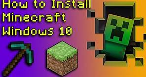 How to Install Minecraft - Windows 10