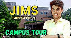 JIMS Rohini Sector - 5 Campus Tour || Jagan Institute of Management Studies, IPU || GGSIPU