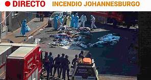 SUDÁFRICA: INCENDIO deja más de 70 MUERTOS en SUBURBIO de JOHANNESBURGO l RTVE