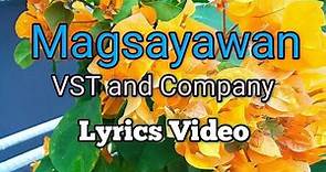 Magsayawan - VST and Company (Lyrics Video)
