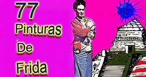 77 Pinturas de Frida Kahlo