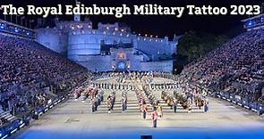 The Royal Edinburgh Military Tattoo 2023