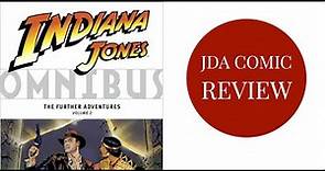 The Further Adventures of Indiana Jones Volume 2 Omnibus Review