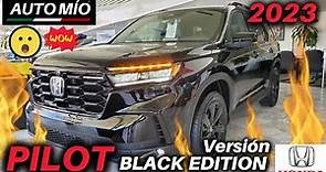 🖤HONDA PILOT BLACK EDITION 2023 🖤 Excelente SUV 🔥 Muy Completa 😱 todos los detalles #hondapilot 👍🏼