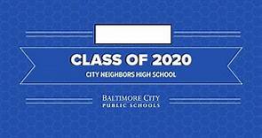 City Neighbors High School- Class of 2020