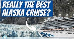 Princess Cruises Alaska Cruise Review 2023 | Is Princess Really the Best Cruise Line in Alaska?