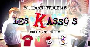 Bobby Store, la boutique officielle des Kassos !