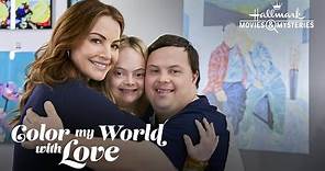 On Location - Color My World with Love - Hallmark Movies & Mysteries