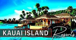 Top 10 Best All-Inclusive Resorts in KAUAI ISLAND, HAWAII
