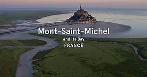 Mont-Saint-Michel and its Bay, France - World Heritage Journeys