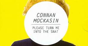 Connan Mockasin - Please Turn Me Into The Snat